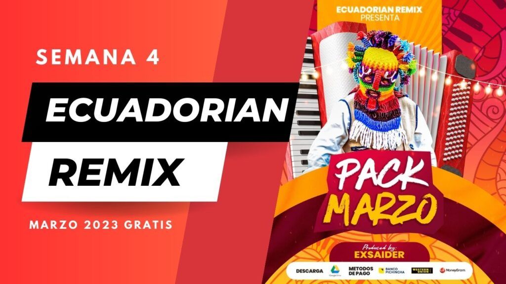 Pack ecuadorian remix marzo 2023 – Semana 4