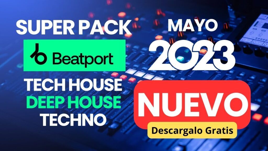 Beatport pack mayo 2023 – tech house, deep house, techno course