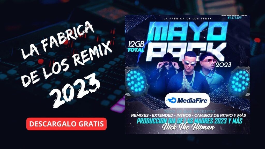 La Fabrica De los Remix Mayo 2023 ((COMPLETO))