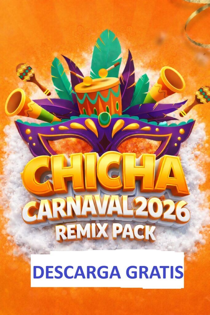 CARNAVAL 2026 CHICHA REMIX – Éxitos Bailables EC